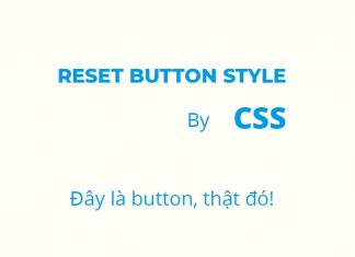 Reset Button style về mặc định bằng CSS